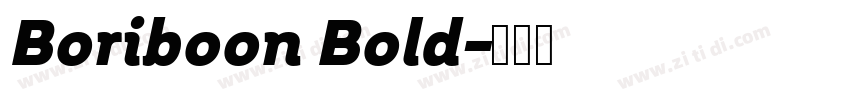 Boriboon Bold字体转换 Boriboon Bold字体转换